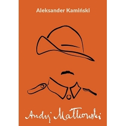 Aleksander Kamiński - Andrzej Małkowski